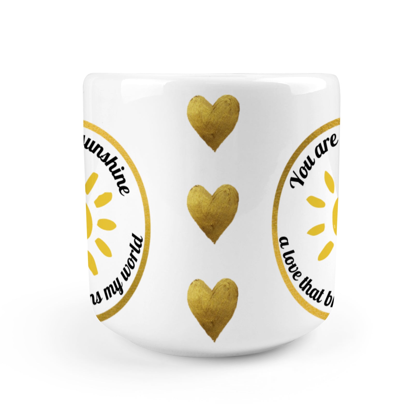 Heart-shaped Mug with "You are my Sunshine" message (10.3 OZ)