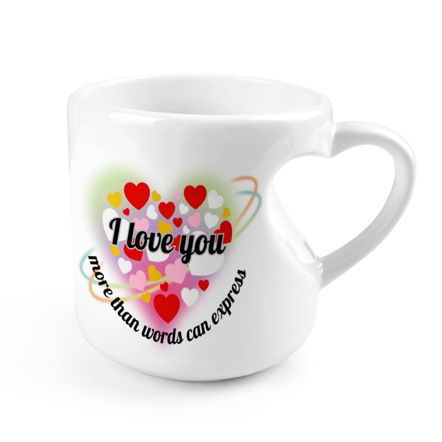 Heart-shaped Mug with "I love you - more than words can express" message (10.3 OZ)