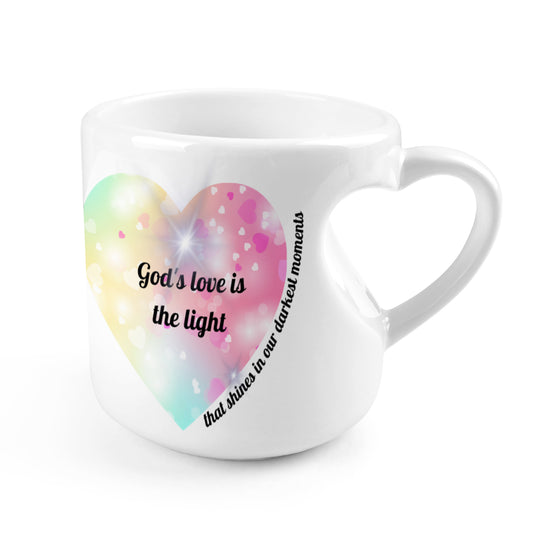 Heart-shaped Mug with "God's love is the light that shines in our darkest moments" message (10.3 OZ)